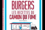 Les recettes du "Camion qui fume" d&eacute;voil&eacute;es dans un livre