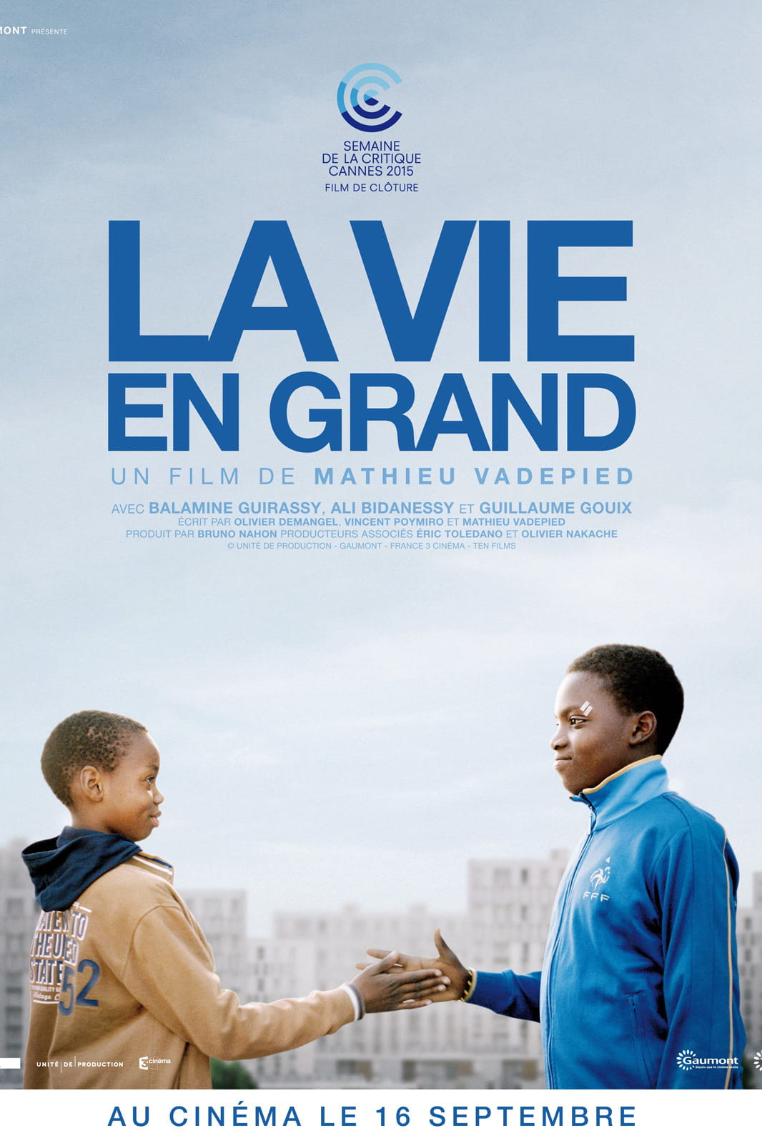 LA VIE EN GRAND
